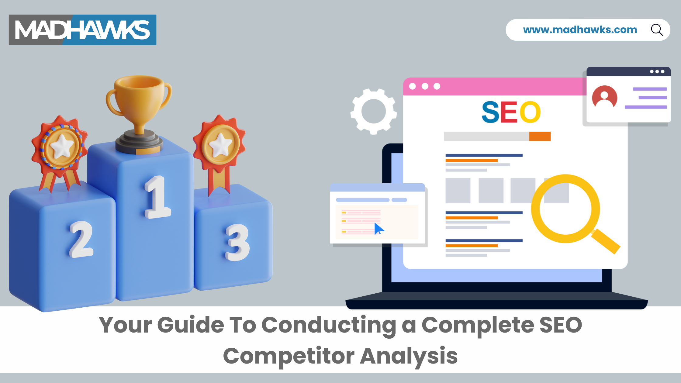 Your Guide To Conducting a Complete SEO Competitor Analysis